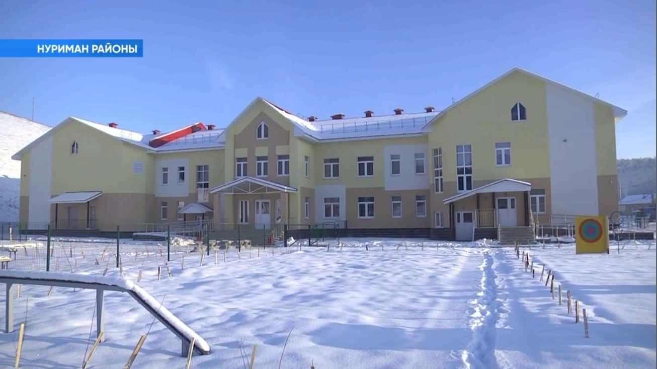 Нуриман районында – яңы мәктәп һәм балалар баҡсаһы